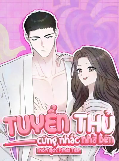 Tuyển Thủ Cứng Nhắc Nhà Bên